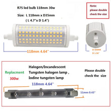 Load image into Gallery viewer, R7s Led Bulb 118mm 30w Dimmable Bulbs Led Halogen Replacement 300 Watt J Type Double Ended T3 R7s Base 300w Equivalent Floodlight